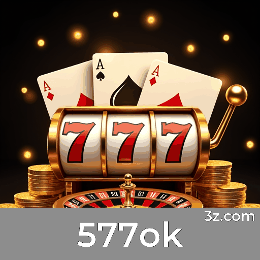 577ok: O Seu Cassino Online Seguro e Premiado